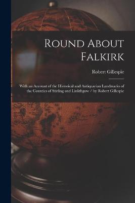 Book cover for Round About Falkirk