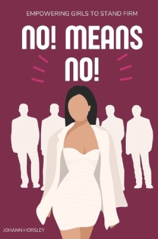 Cover of No! Means No!