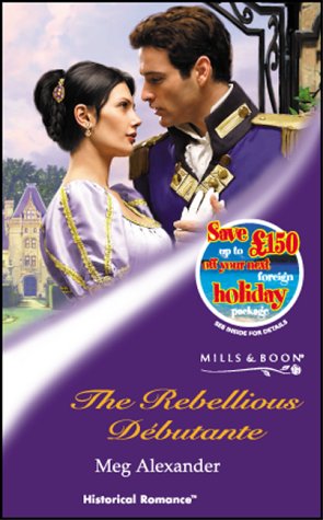 Cover of The Rebellious Debutante