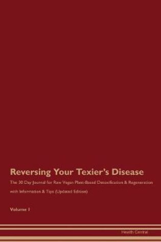 Cover of Reversing Your Texier's Disease