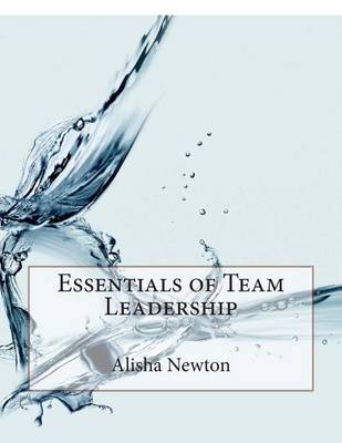 Book cover for Essentials of Team Leadership