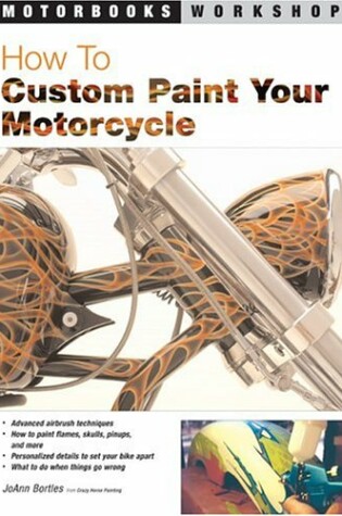 Cover of How to Custom Paint Your Motorcycle