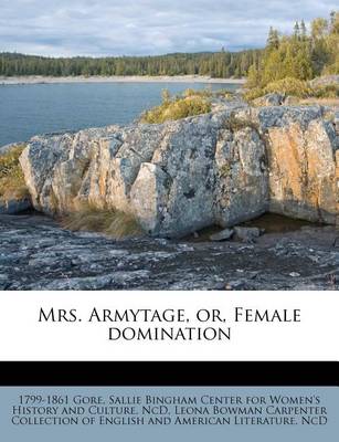 Book cover for Mrs. Armytage, Or, Female Domination