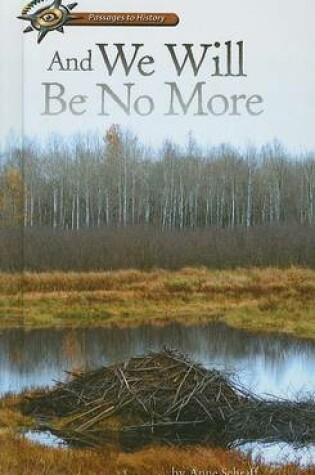 Cover of And We Will Be No More