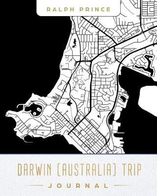 Book cover for Darwin (Australia) Trip Journal