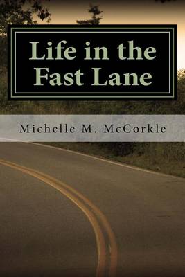 Book cover for Life in the Fast Lane