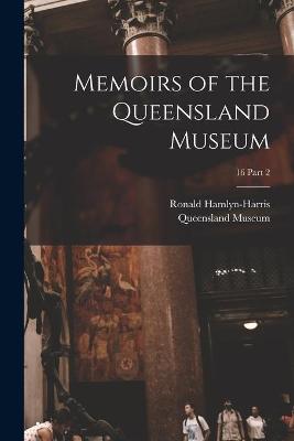 Book cover for Memoirs of the Queensland Museum; 16 part 2