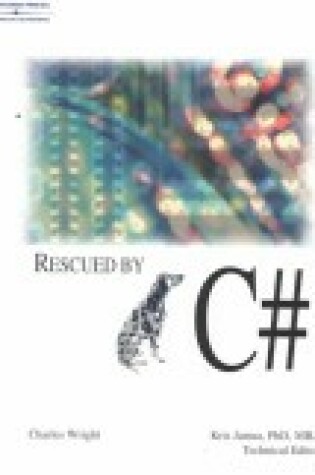 Cover of Rescued by C#