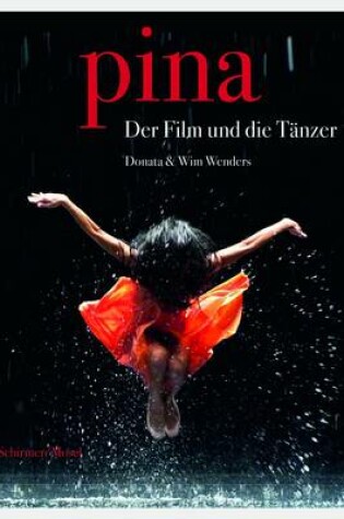 Cover of Pina: The Film & the Dancers