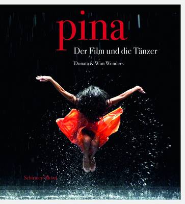 Book cover for Pina: The Film & the Dancers