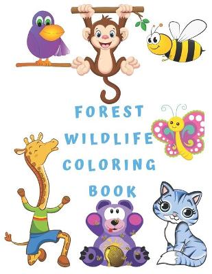 Book cover for Forest Wildlife Coloring Book