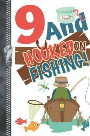 Cover of 9 And Hooked On Fishing