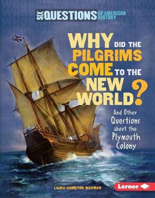 Cover of Why Did the Pilgrims Come to the New World?