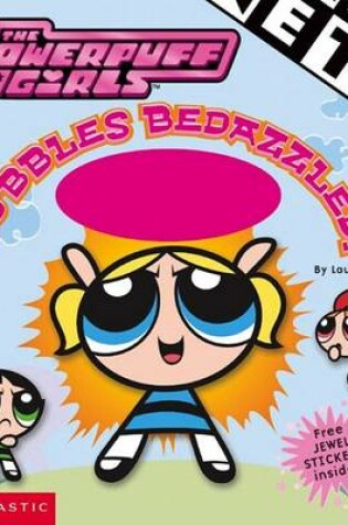 Cover of Bubbles Bedazzled!