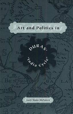 Book cover for Art and Politics in Duras' India Cycle