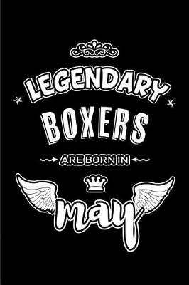 Book cover for Legendary Boxers are born in May