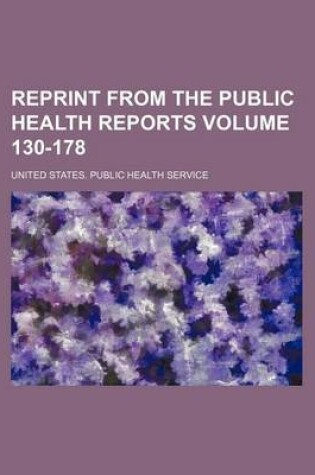 Cover of Reprint from the Public Health Reports Volume 130-178