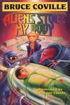 Book cover for Aliens Stole My Body