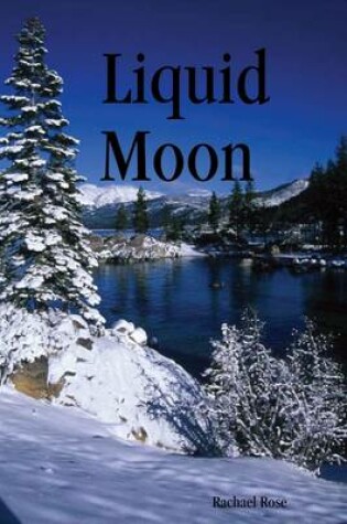 Cover of Liquid Moon