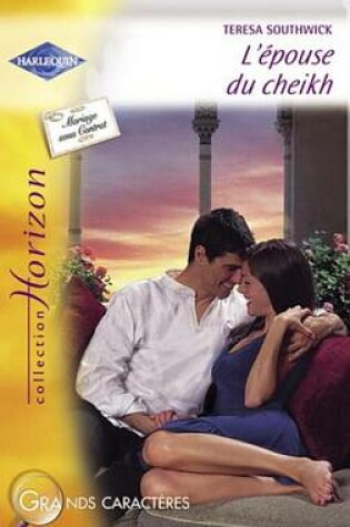 Cover of L'Epouse Du Cheikh (Harlequin Horizon)