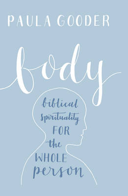 Book cover for Body: A Biblical Spirituality for the Whole Person