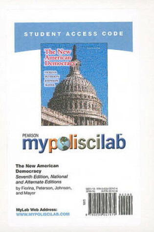 Cover of MyLab Political Science without Pearson eText -- Standalone Access Card -- for New American Democracy, The (National and Alternate Editions)