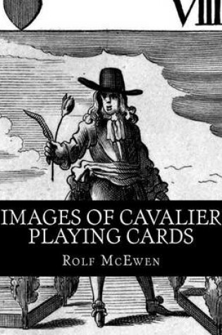 Cover of Images of Cavalier Playing Cards