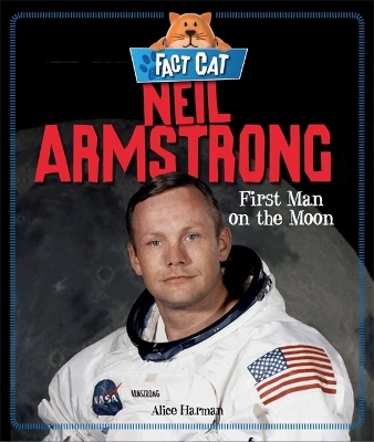 Cover of Fact Cat: History: Neil Armstrong