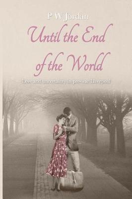 Book cover for Until the end of the world