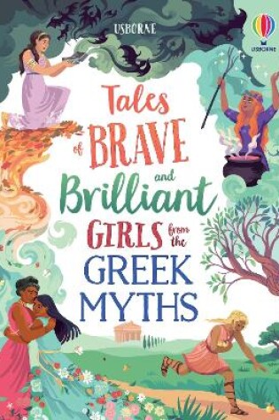 Cover of Tales of Brave and Brilliant Girls from the Greek Myths