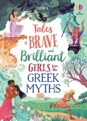 Book cover for Tales of Brave and Brilliant Girls from the Greek Myths