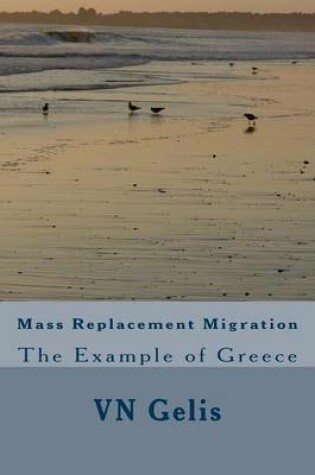 Cover of Mass Replacement Migration