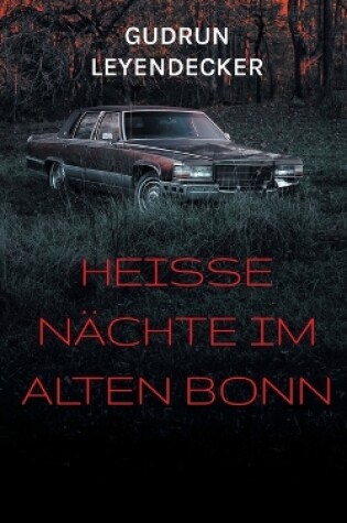 Cover of Heiße Nächte im alten Bonn