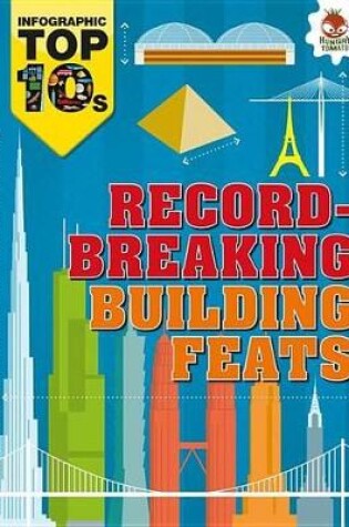 Cover of Record-Breaking Building Feats