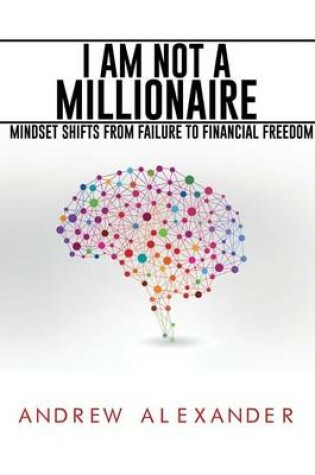 Cover of I Am Not a Millionaire