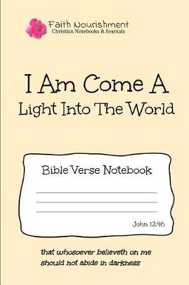 Book cover for I Am Come a Light Into the World