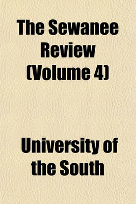 Book cover for The Sewanee Review (Volume 4)