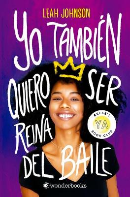 Book cover for Yo Tambien Quiero Ser Reina del Baile