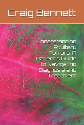 Book cover for Understanding Pituitary Tumors