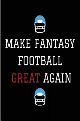 Cover of Make Fantasy Football Great Again