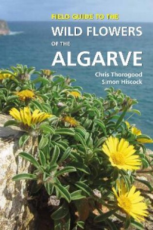 Cover of Field Guide to the Wild Flowers of the Algarve