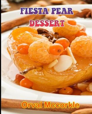 Book cover for Fiesta Pear Dessert