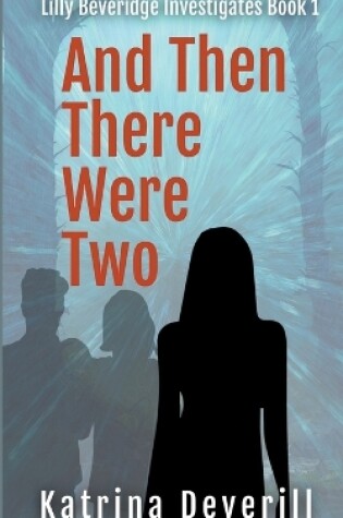 Cover of And Then There Were Two