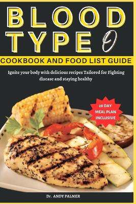 Book cover for Blood Type O Cookbook and Food List Guide