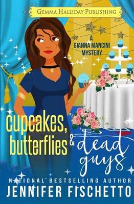 Book cover for Cupcakes, Butterflies & Dead Guys