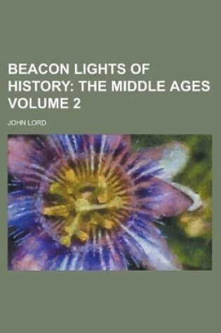 Cover of Beacon Lights of History Volume 2