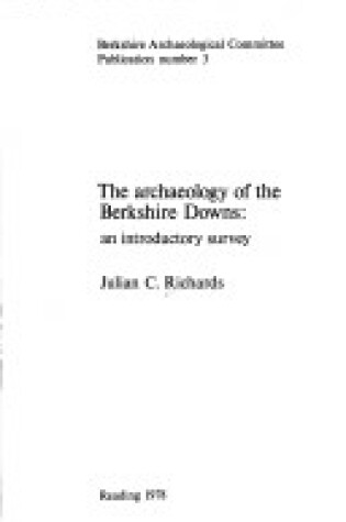 Cover of Archaeology of the Berkshire Downs