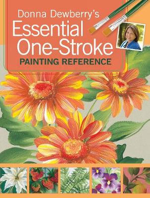 Book cover for Donna Dewberry's Essential One-Stroke Painting Reference