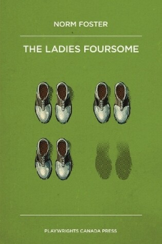 Cover of The Ladies Foursome