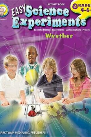 Cover of Easy Science Experiments, Grades 4 - 8